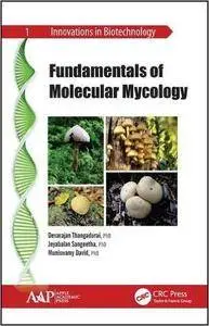 Fundamentals of Molecular Mycology (repost)