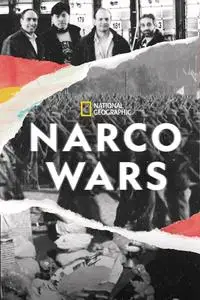 National Geographic - Narco Wars 3: Chasing the Dragon (2022)