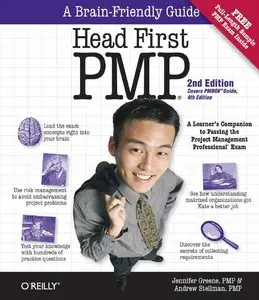 Head First PMP: A Brain-Friendly Guide to Passing the Project Management Professional Exam by Jennifer Greene [Repost]