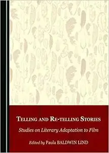 Telling and Re-telling Stories