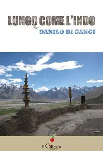 Danilo Di Gangi - Lungo come l'Indo