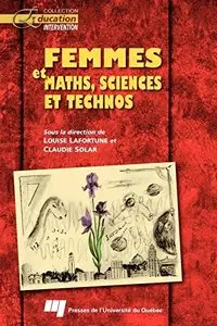 Louise Lafortune, Claudie Solar, "Femmes et maths, sciences et technos"