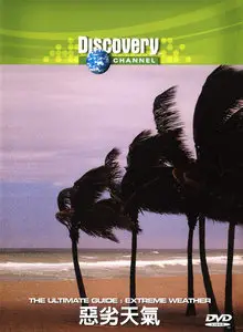 Extreme Weather: The Ultimate Guide