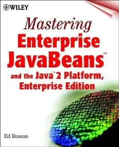 Mastering Enterprise JavaBeans and the Java 2 Platform, Enterprise Edition [Repost]