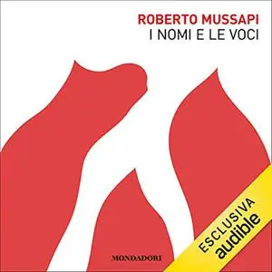 «I nomi e le voci» by Roberto Mussapi