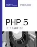 PHP5 in Practice (July 2006) - Plus BONUS Book