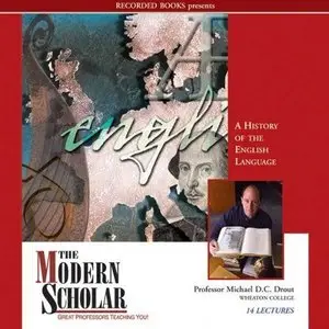 A History of the English Language (The Modern Scholar) (Audiobook)