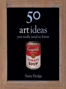 50 Art Ideas You Really Need to Know (repost)