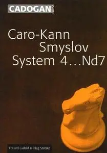 Caro Kann Smyslov system 4... Nd7