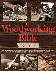 The Woodworking Bible