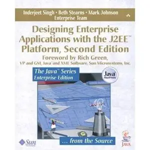 Designing Enterprise Applications with the J2EE Platform