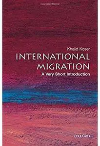 International Migration: A Very Short Introduction [Repost]