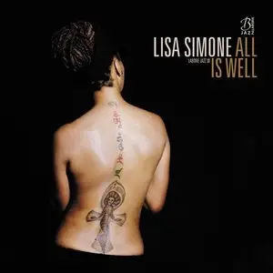 Lisa Simone - All Is Well [Bonus Version] (2014)