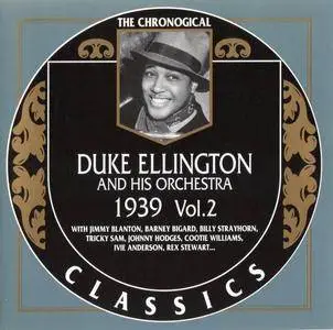 Duke Ellington and His Orchestra - 1939 Vol. 2 (1994)
