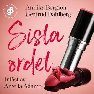 «Sista ordet S1E1 : Hotbrevet» by Annika Bergson,Gertrud Dahlberg