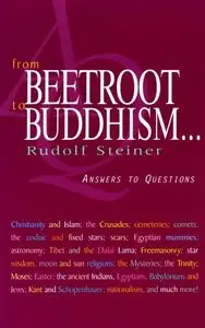 «From Beetroot to Buddhism» by Rudolf Steiner