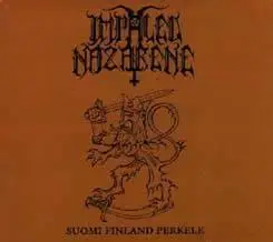 Impaled Nazarene - Suomi Finland Perkele 1994
