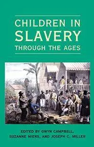 Children in Slavery through the Ages