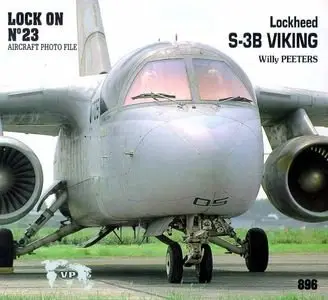 Lock On No. 23 Aircraft Photo File: Lockheed S-3B Viking (Repost)