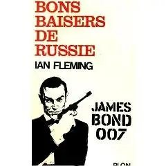 James Bond 007 : Bons baisers de Russie – Ian Fleming