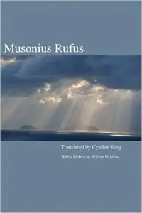 Musonius Rufus: Lectures and Sayings