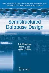 Semistructured Database Design by Gillian Dobbie [Repost]