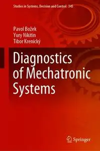 Diagnostics of Mechatronic Systems