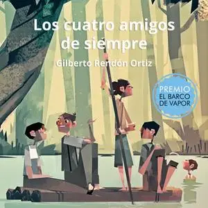 «Los cuatro amigos de siempre» by Gilberto Rendón Ortiz