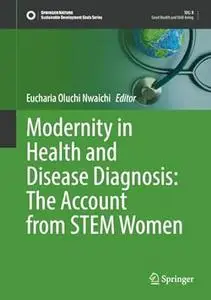 Modernity in Health and Disease Diagnosis