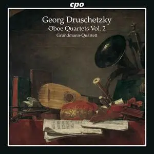 Grundmann-Quartett - Georg Druschetzky: Oboe Quartets, Vol. 2 (2023) [Official Digital Download 24/96]