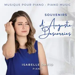 Isabelle David - Souvenirs d'Auguste Descarries (2022) [Official Digital Download 24/96]