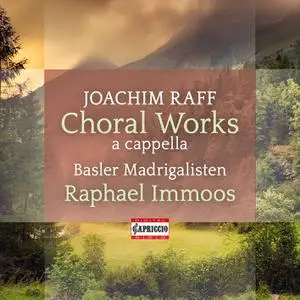 Basler Madrigalisten & Raphael Immoos - Joachim Raff Choral Works (2022) [Official Digital Download 24/96]