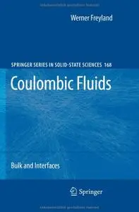 Coulombic Fluids: Bulk and Interfaces