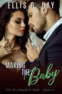 «Making the Baby» by Ellis O. Day