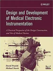 Design and Development of Medical Electronic Instrumentation (Repost)