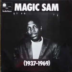 Charly Blues Masterworks Vol. 29. - Magic Sam: West Side Soul (1993)