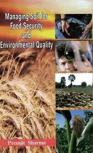 Managing Soil for Food Security and Environmental Quality