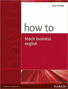 How to Teach Business English (Repost)