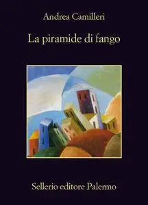 Andrea Camilleri - La piramide di fango (Repost)