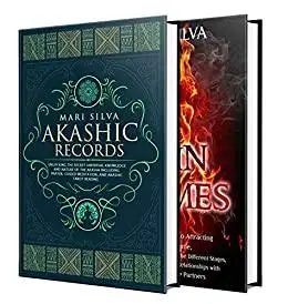 Akashic Records and Twin Flames: An Essential Guide to the Secret Nature of the Akasha and Attracting Your Twin Flame