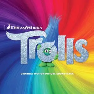 VA - Trolls (Original Motion Picture Soundtrack) (2016)