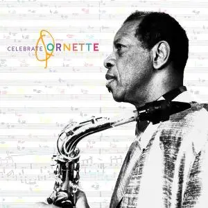 Ornette Coleman & VA - Celebrate Ornette (2016)