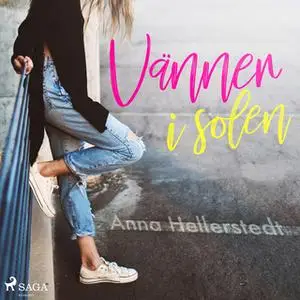 «Vänner i solen» by Anna Hellerstedt