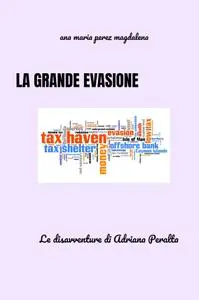 LA GRANDE EVASIONE