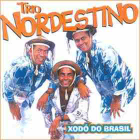 Trio Nordestino - Xodó do Brasil (2003)
