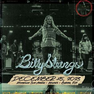 Billy Strings - 2023-12-15 - Mohegan Sun Arena, Wilkes-Barre, PA (2023) [Official Digital Download 24/48]