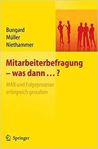 Mitarbeiterbefragung - was dann...? MAB und Folgeprozesse erfolgreich gestalten (Repost)