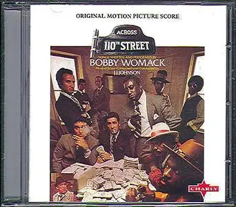 Bobby Womack, J.J. Johnson - Across 110th Street: Original Motion Picture Score (1972) [2006, Reissue]