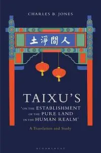 Taixu’s ‘On the Establishment of the Pure Land in the Human Realm’: A Translation and Study
