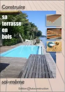 Construire sa terrasse en bois soi-meme